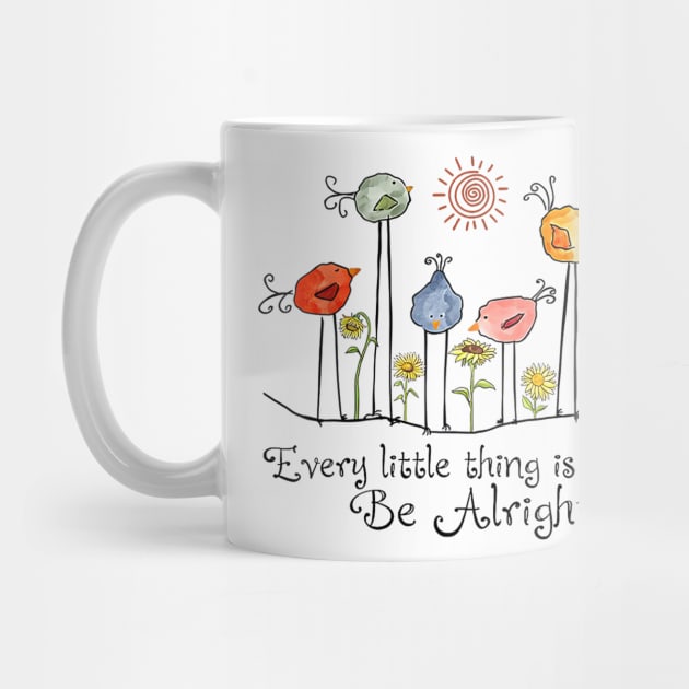 Every Little Thing Is Gonna Be Alright - Bird and Sunflower by Origami Fashion